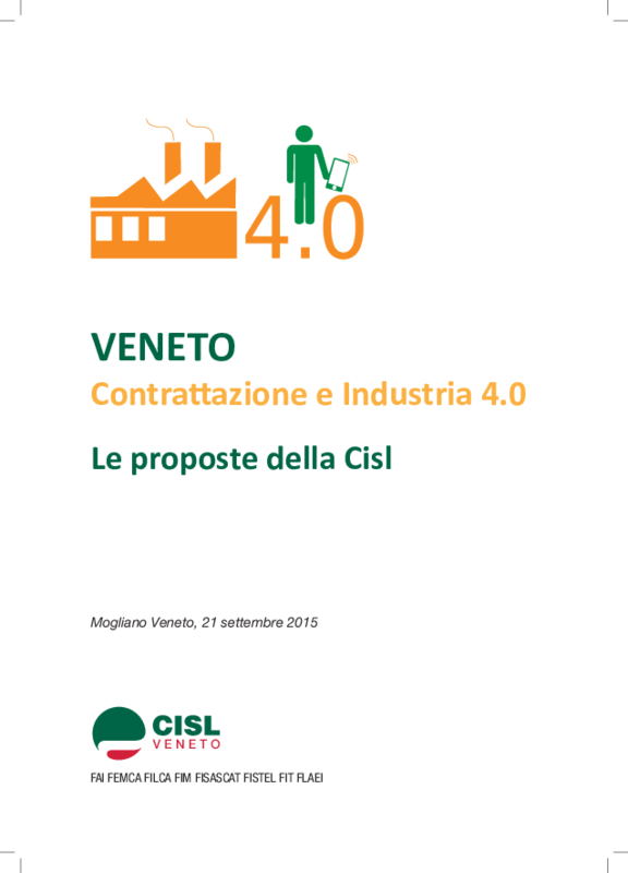 Cisl Veneto - "Veneto, contrattazione Industria 4.0_le proposte della Cisl" introduzione Rota e relazione Romano - 21 settembre 2015