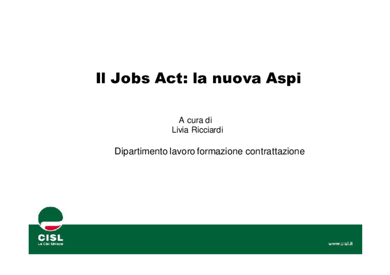 Livia Ricciardi - CISL - slide decreto Nuova ASPI - 15 gennaio 2015