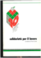 Solidarietà per-il lavoro_relazione Carniti 10°-Congresso