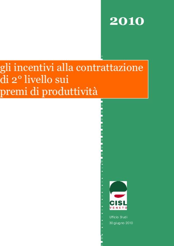 Cisl Veneto: gli incentivi alla contrattazione di 2° livello sui premi di produttività