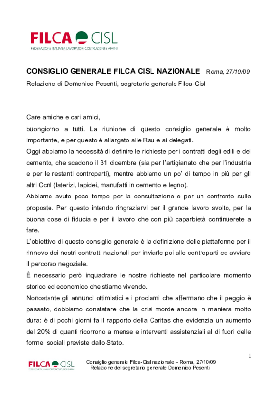 Relazione di Domenico Pesenti, segretario generale della Filca Cisl, al Consiglio Generale del 27 ottobre 2009