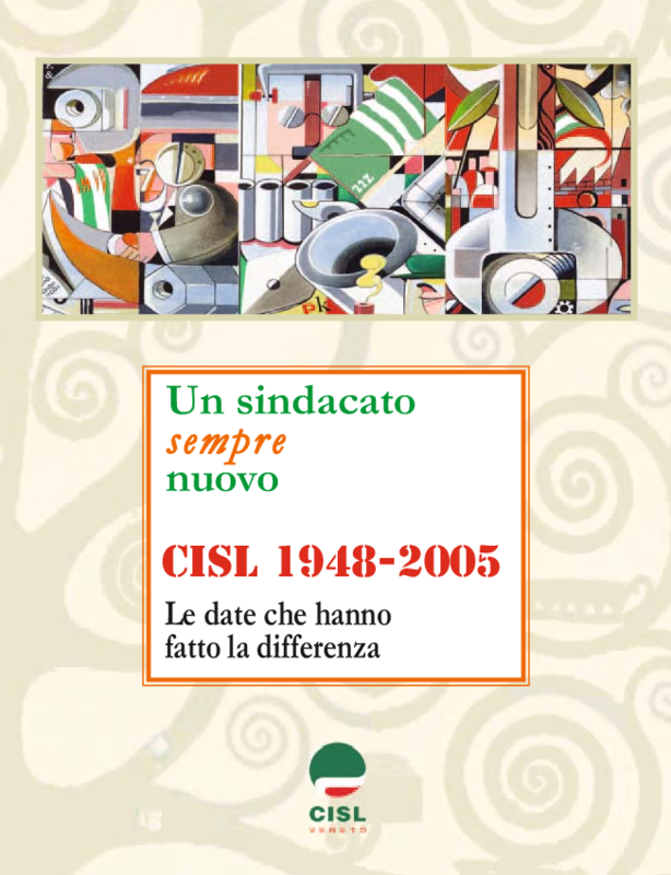 Cisl, un sindacato sempre nuovo 2013