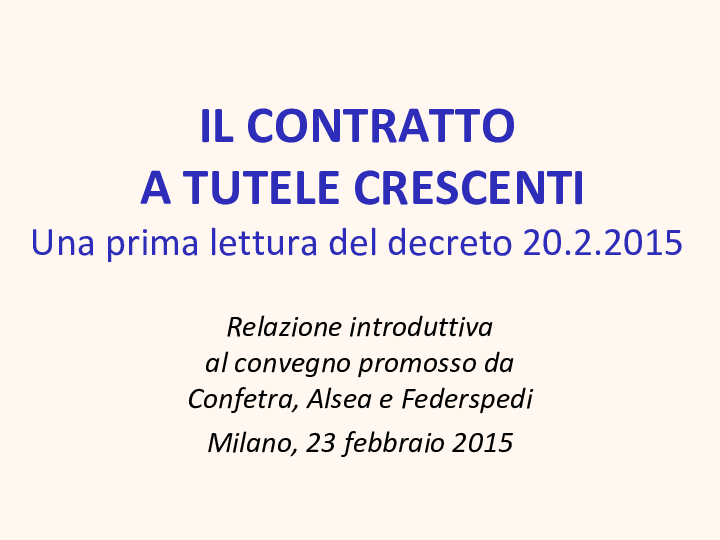 Ichino - slide - Contratto a tutele crescenti. - 23 febbraio 2015