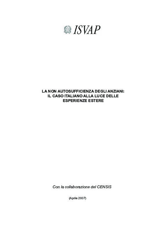 Isvap, la non autosufficienza degli anziani in Italia. 2007