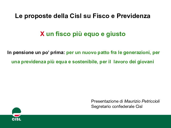 Le proposte Cisl su fisco e previdenza