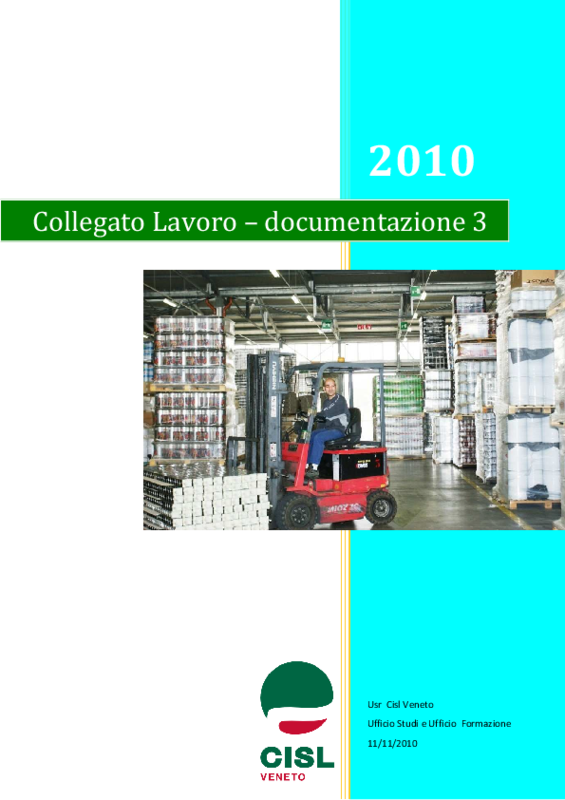 Cisl Veneto. Detassazione e sgravi contributivi premi di risultato (2010-2011). Aggiornato a novembre 2010