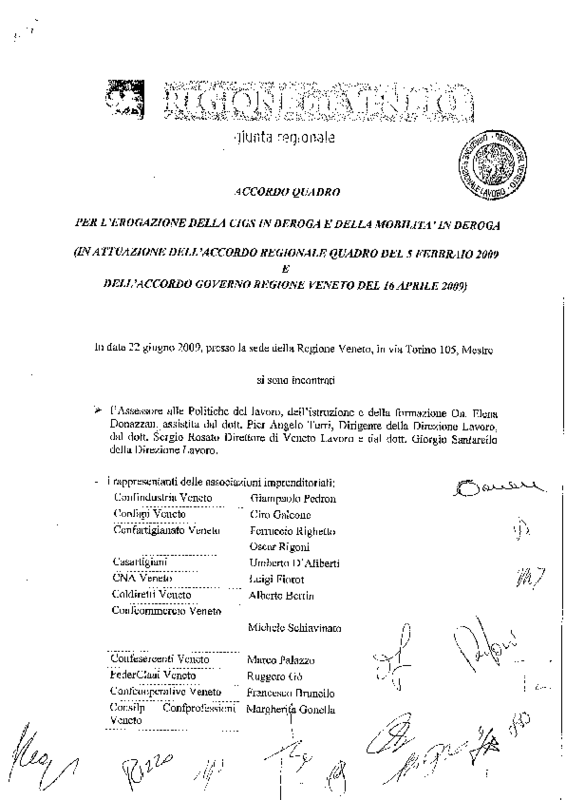 Regione Veneto e Parti Sociali: accordo quadro per erogazione Cig e mobilità in deroga. Venezia 22 giugno 2009