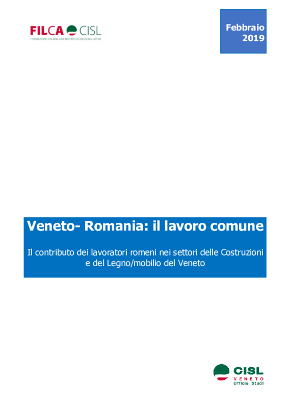 Italia-Romania, lavoro comune. Report sui lavoratori romeni in Veneto_ Filca Cisl Veneto