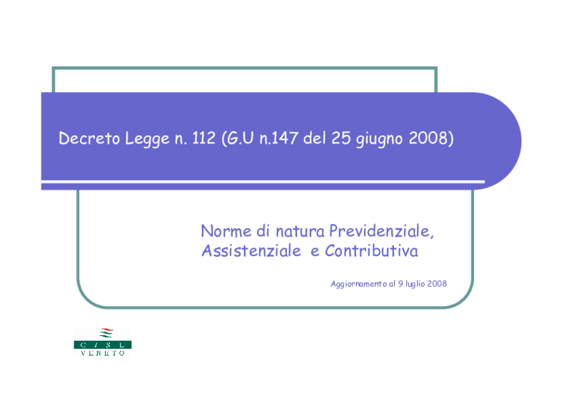 Cisl Veneto, SLIDE su Manovra economica: i provvedimenti su lavoro, previdenza e contribuzione, assistenza  