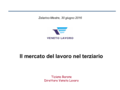 Presentazione di Tiziano Barone - Direttore di Veneto Lavoro