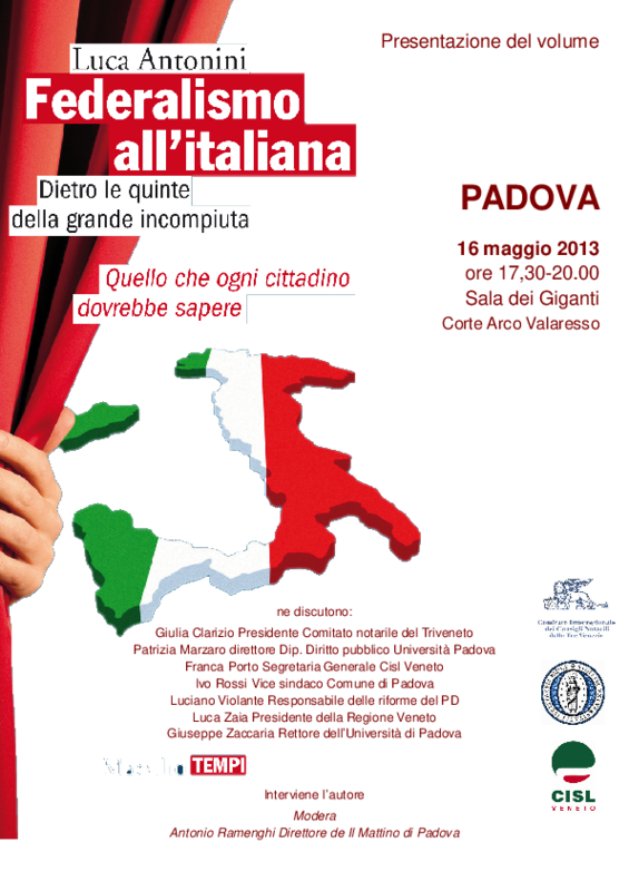 Federalismo all'italiana "presentazione" Padova 16 maggio 2013