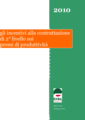 Cisl Veneto: gli incentivi alla contrattazione di 2° livello sui premi di produttività