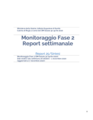 Report settimanale monitoraggio Fase 2