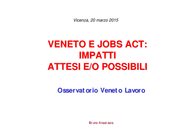 Bruno Anastasia - Convegno Cisl Jobs Act - Vicenza 200315 - slide