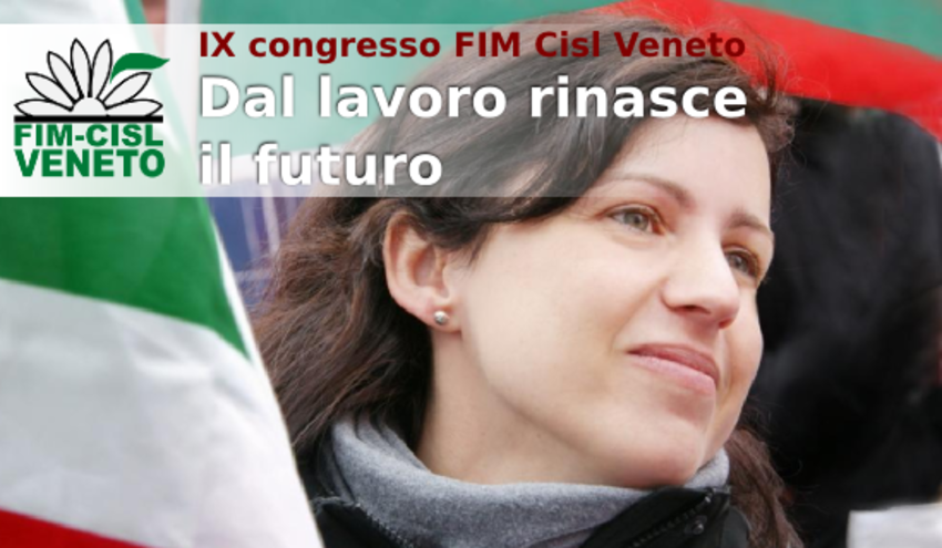 Congresso FIM CISL Veneto 2013